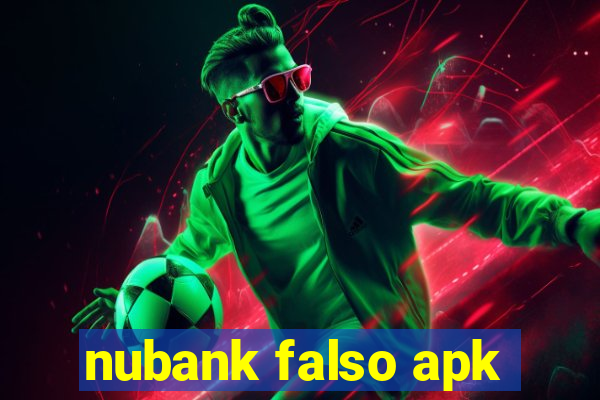 nubank falso apk